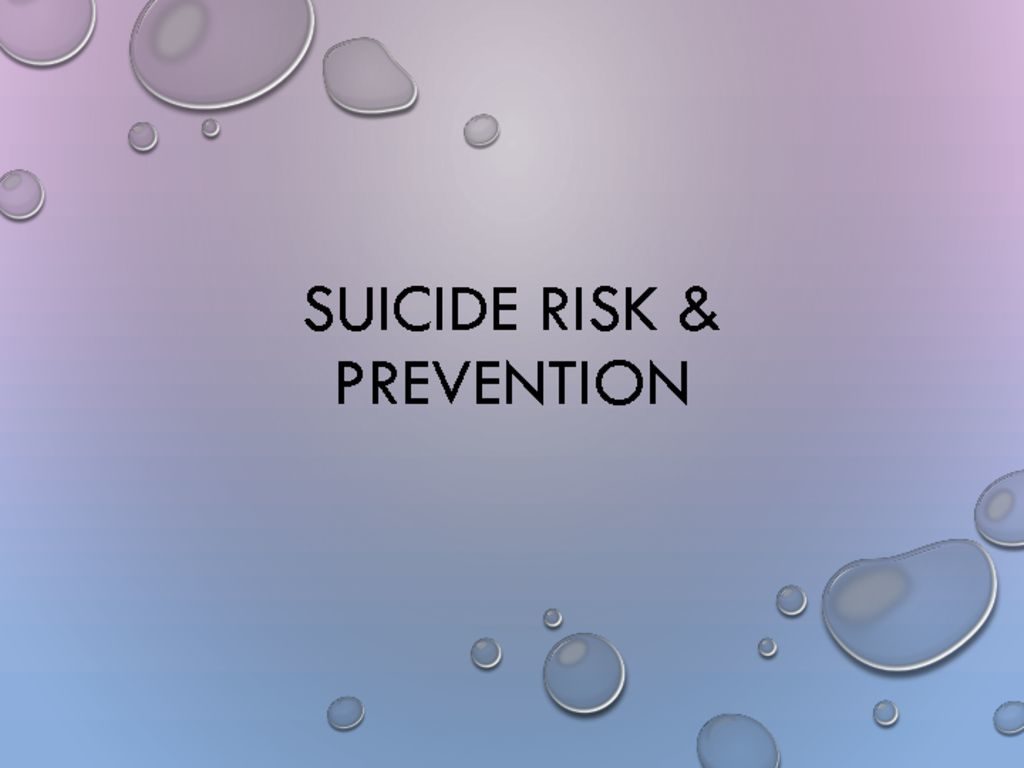 Annual Suicide Risk & Prevention